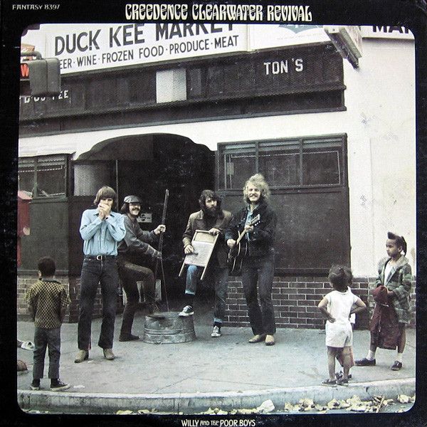 Creedence Clearwater Revival – Willy And The Poor Boys Creedence Clearwater Revival – Willy And The Poor Boys