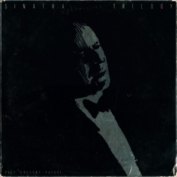 Frank Sinatra – Trilogy: Past, Present &amp; Future