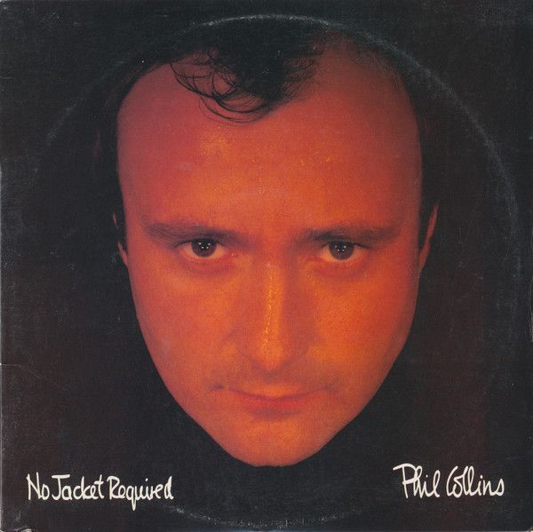 Phil Collins – No Jacket Required
