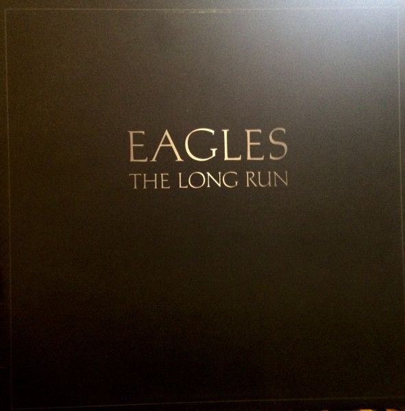 Eagles – The Long Run Eagles – The Long Run