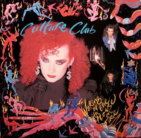 Culture Club ‎– Waking Up With The House On Fire