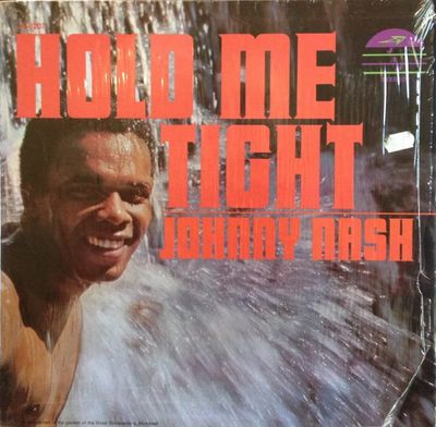 Johnny Nash – Hold Me Tight Johnny Nash – Hold Me Tight