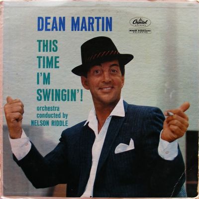 Dean Martin Orchestra Conducted By Nelson Riddle – This Time I'm Swingin' Dean Martin Orchestra Conducted By Nelson Riddle – This Time I'm Swingin'
