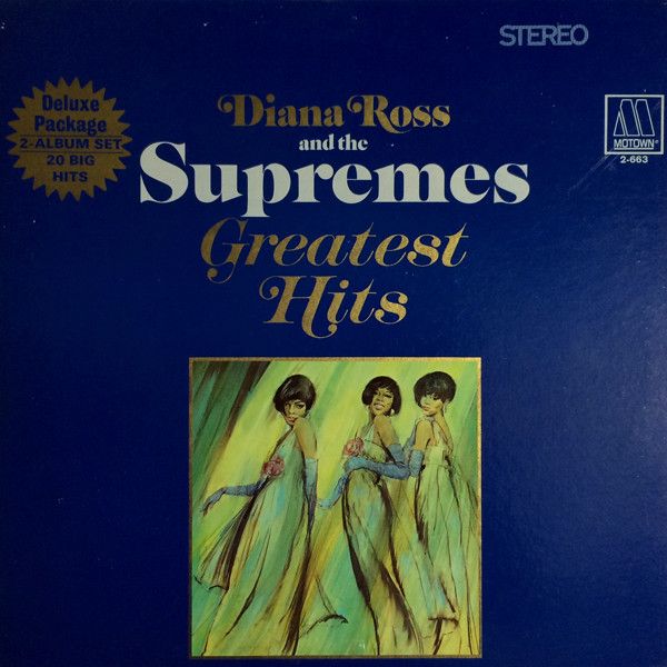 Diana Ross and The Supremes* – Greatest Hits Diana Ross and The Supremes* – Greatest Hits