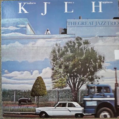 The Great Jazz Trio – Kindness, Joy, Love & Happiness The Great Jazz Trio – Kindness, Joy, Love & Happiness