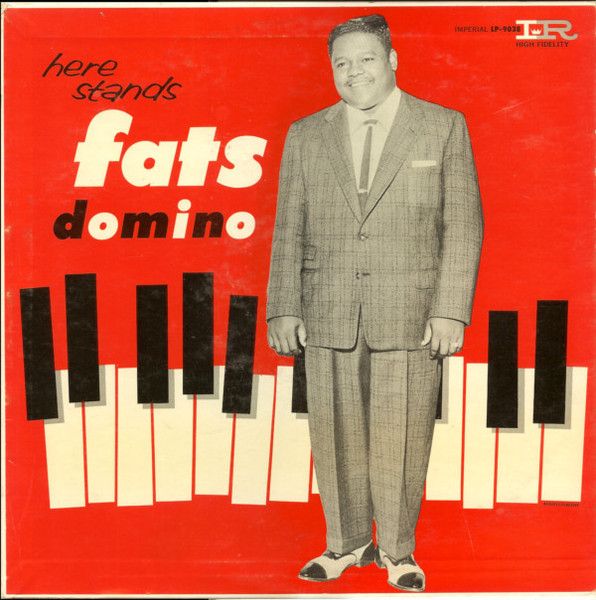 Fats Domino – Here Stands Fats Domino Fats Domino – Here Stands Fats Domino