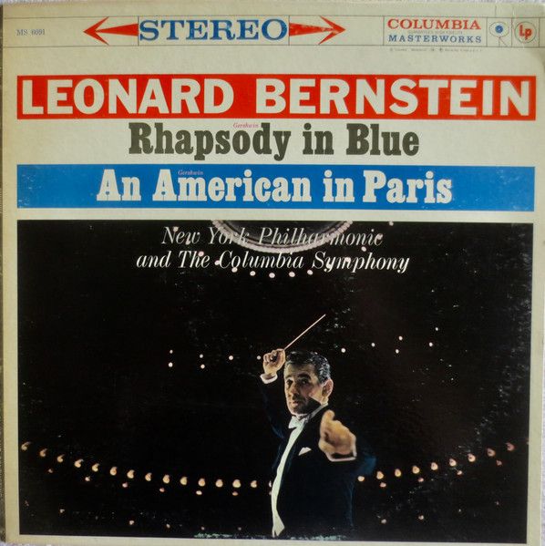 Gershwin, Leonard Bernstein – Rhapsody In Blue / An American In Paris