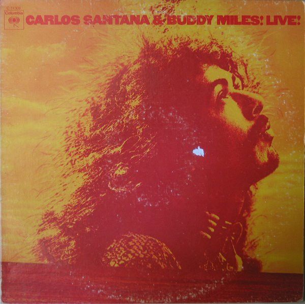 Carlos Santana & Buddy Miles – Carlos Santana & Buddy Miles! Live! Carlos Santana & Buddy Miles – Carlos Santana & Buddy Miles! Live!