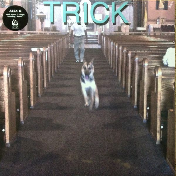 Alex G – Trick Alex G – Trick