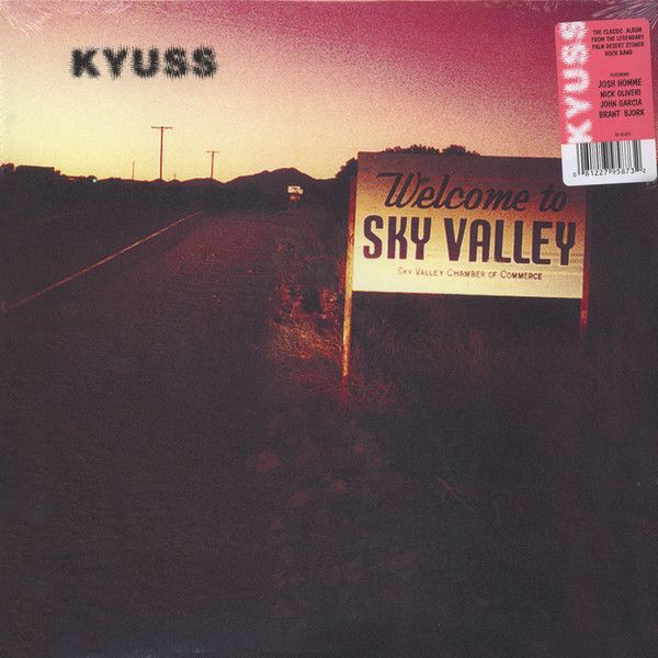 Kyuss – Welcome To Sky Valley Kyuss – Welcome To Sky Valley