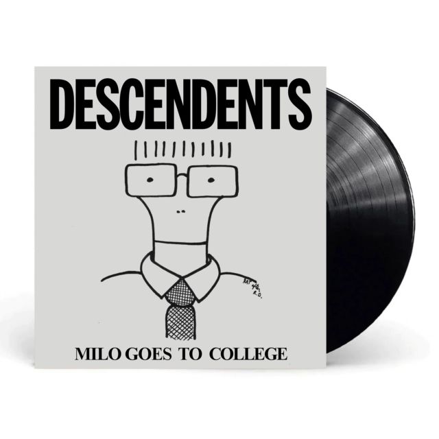DESCENDENTS / MILO GOES TO COLLEGE DESCENDENTS / MILO GOES TO COLLEGE