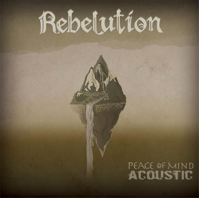 REBELUTION / PEACE OF MIND