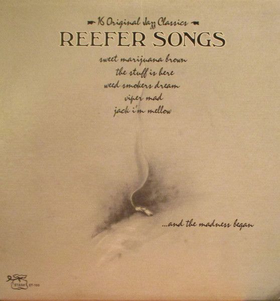 Various – Reefer Songs / 16 Original Jazz Classics Various – Reefer Songs / 16 Original Jazz Classics