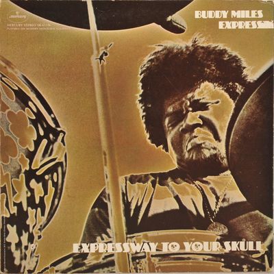 Buddy Miles Express – Expressway To Your Skull Buddy Miles Express – Expressway To Your Skull