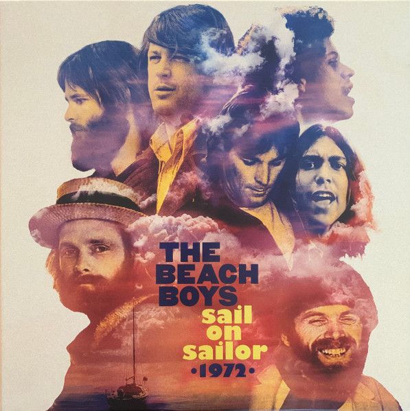 The Beach Boys – Sail On Sailor •1972• The Beach Boys – Sail On Sailor •1972•