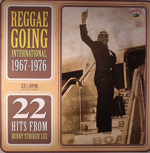 Various – Reggae Going International 1967-1976: 22 Hits From Bunny 'Striker' Lee
