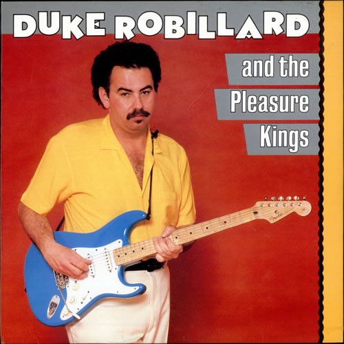 Duke Robillard And The Pleasure Kings – Duke Robillard And The Pleasure Kings Duke Robillard And The Pleasure Kings – Duke Robillard And The Pleasure Kings