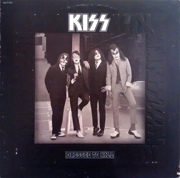 Kiss – Dressed To Kill Kiss – Dressed To Kill