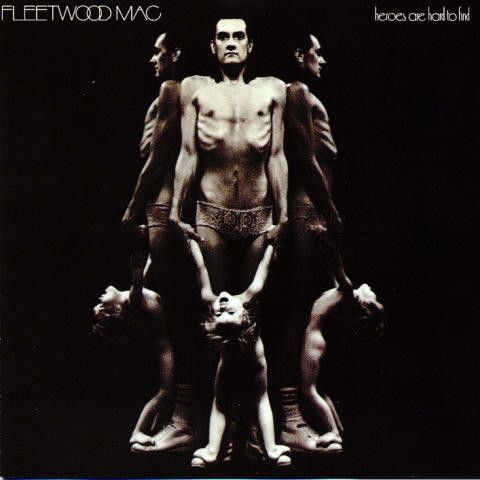 Fleetwood Mac – Heroes Are Hard To Find Fleetwood Mac – Heroes Are Hard To Find