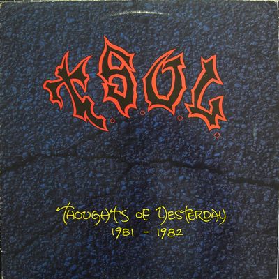T.S.O.L. – Thoughts Of Yesterday 1981-1982 T.S.O.L. – Thoughts Of Yesterday 1981-1982