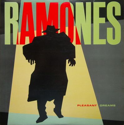 Ramones – Pleasant Dreams Ramones – Pleasant Dreams
