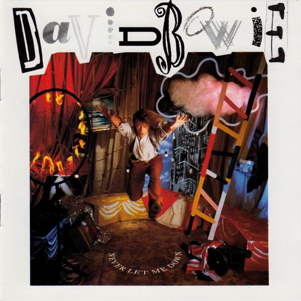 David Bowie – Never Let Me Down David Bowie – Never Let Me Down