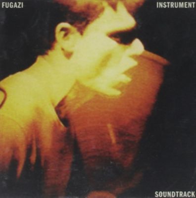 FUGAZI / INSTRUMENT SOUNDTRACK FUGAZI / INSTRUMENT SOUNDTRACK