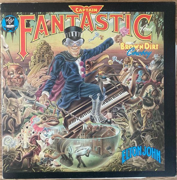 Elton John – Captain Fantastic And The Brown Dirt Cowboy Elton John – Captain Fantastic And The Brown Dirt Cowboy