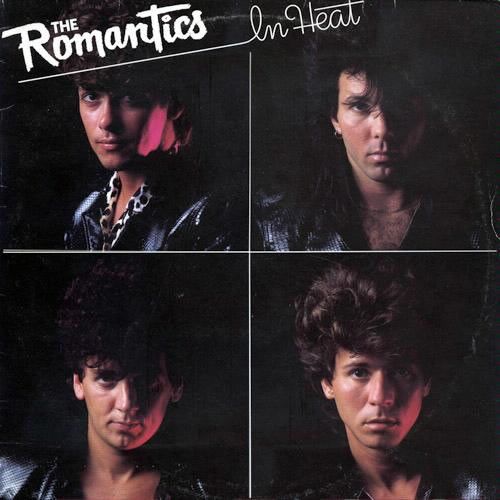 The Romantics – In Heat The Romantics – In Heat
