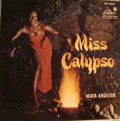Maya Angelou – Miss Calypso
