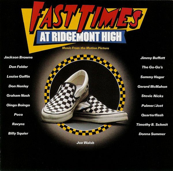 Various – Fast Times At Ridgemont High • Music From The Motion Picture