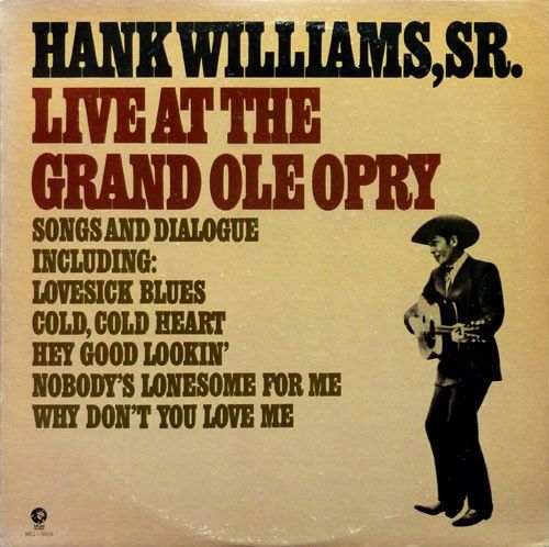 Hank Williams, Sr. – Live At The Grand Ole Opry