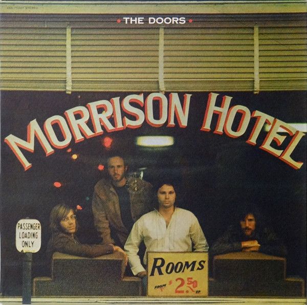 The Doors – Morrison Hotel The Doors – Morrison Hotel