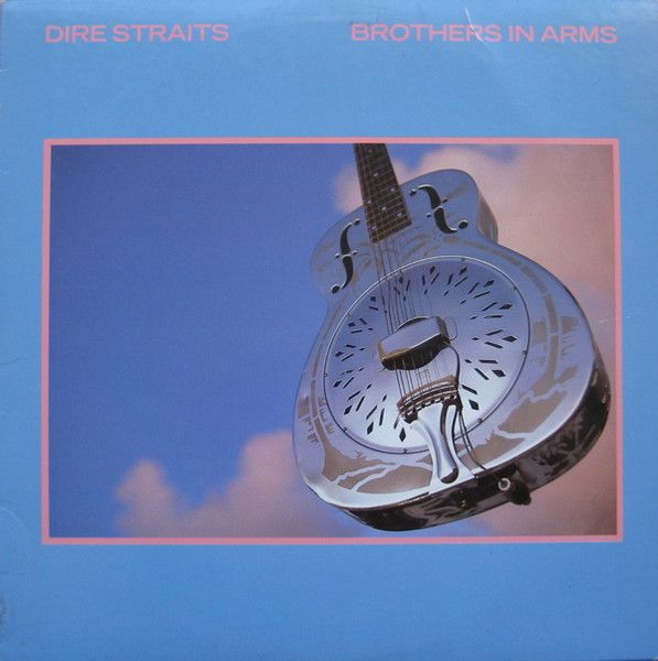 Dire Straits – Brothers In Arms Dire Straits – Brothers In Arms