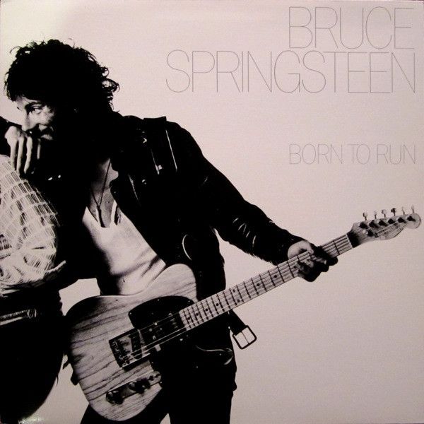 Bruce Springsteen – Born To Run Bruce Springsteen – Born To Run
