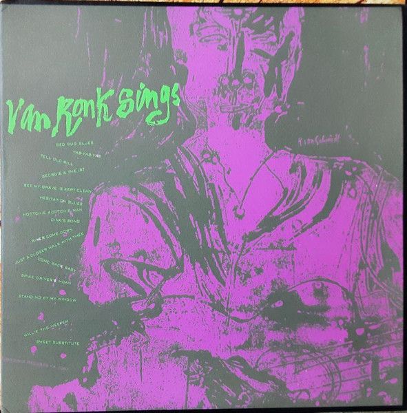 Dave Van Ronk – Dave Van Ronk Sings Dave Van Ronk – Dave Van Ronk Sings