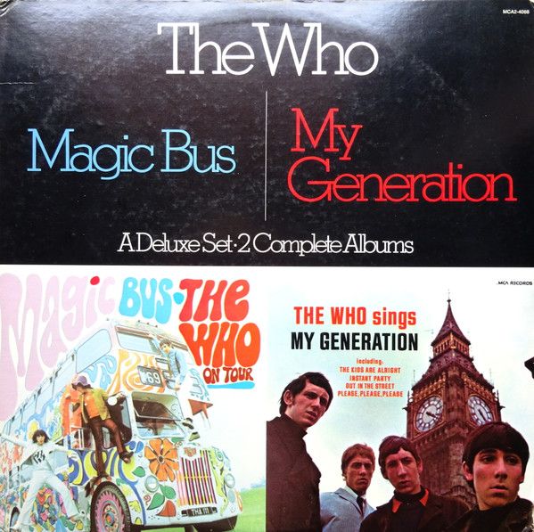 The Who – Magic Bus / The Who Sings My Generation The Who – Magic Bus / The Who Sings My Generation