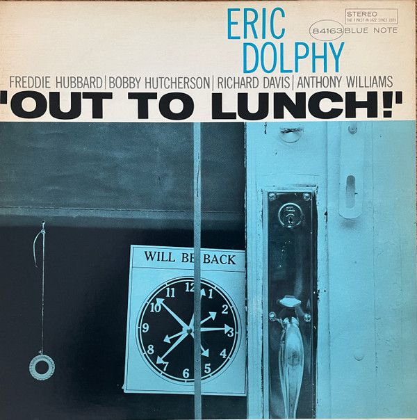 Eric Dolphy – Out To Lunch! Eric Dolphy – Out To Lunch!