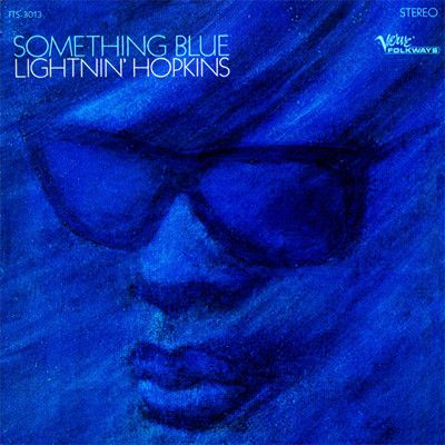 Lightnin' Hopkins – Something Blue