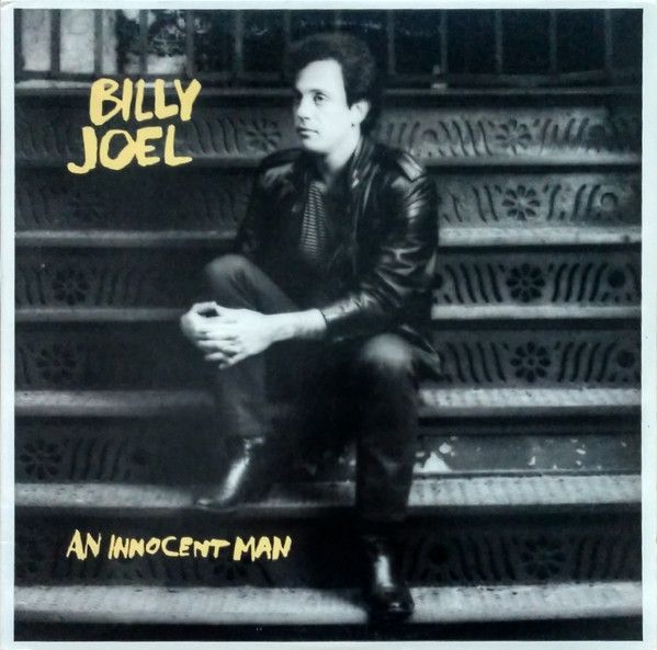 Billy Joel – An Innocent Man Billy Joel – An Innocent Man