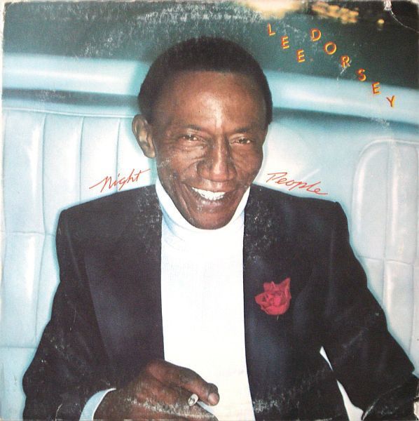 Lee Dorsey – Night People Lee Dorsey – Night People