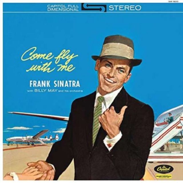 SINATRA,FRANK / COME FLY WITH ME SINATRA,FRANK / COME FLY WITH ME