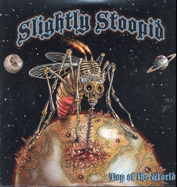 SLIGHTLY STOOPID / TOP OF THE WORLD SLIGHTLY STOOPID / TOP OF THE WORLD