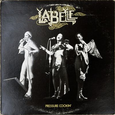 Labelle – Pressure Cookin' Labelle – Pressure Cookin'