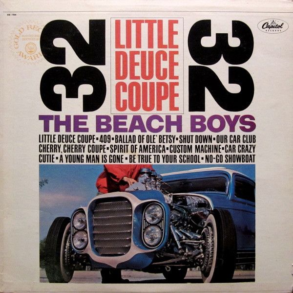 The Beach Boys ‎– Little Deuce Coupe