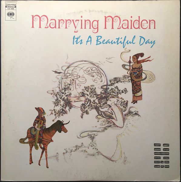 It's A Beautiful Day – Marrying Maiden It's A Beautiful Day – Marrying Maiden