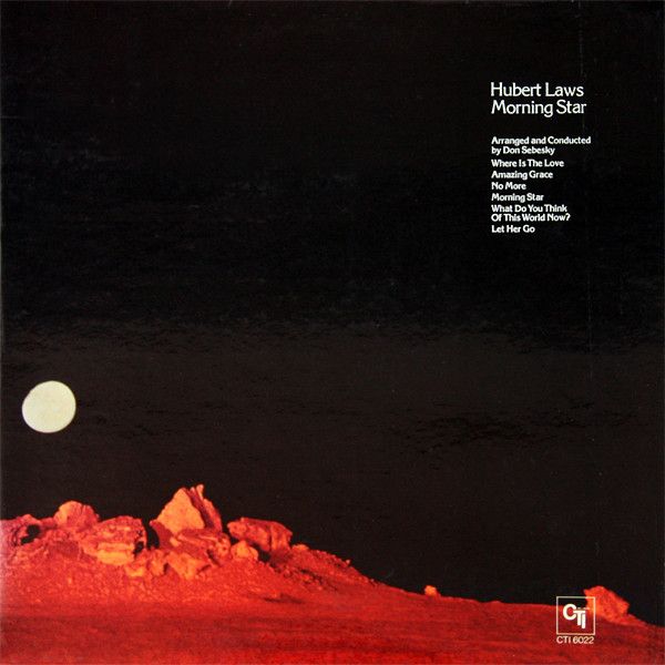 Hubert Laws – Morning Star Hubert Laws – Morning Star