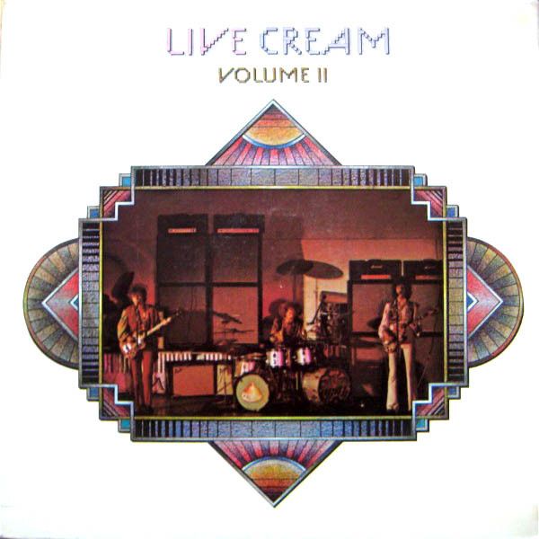 Cream – Live Cream Volume II Cream – Live Cream Volume II