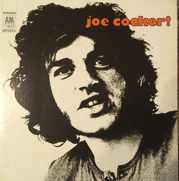 Joe Cocker – Joe Cocker! Joe Cocker – Joe Cocker!