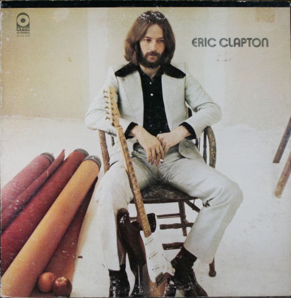 Eric Clapton – Eric Clapton Eric Clapton – Eric Clapton